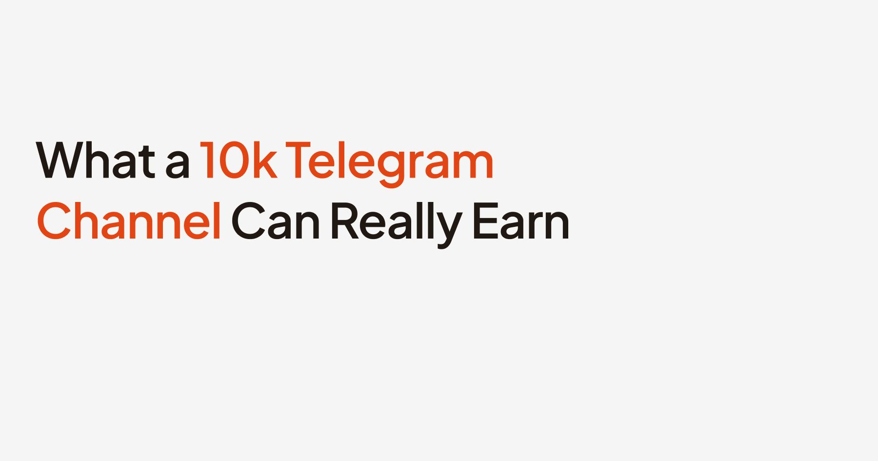 How Much a 10k Telegram Channel Earns