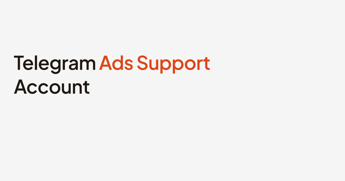 Telegram Ads Support Account