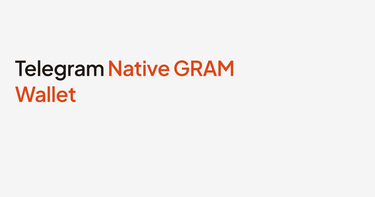 Telegram Native GRAM Wallet